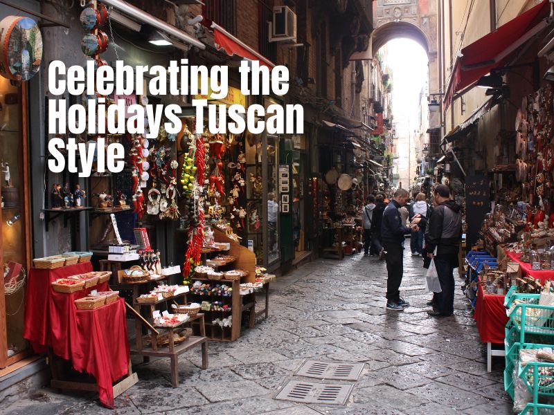 Festive Flavors: A Delicious Journey Through Tuscan Holiday Celebrations